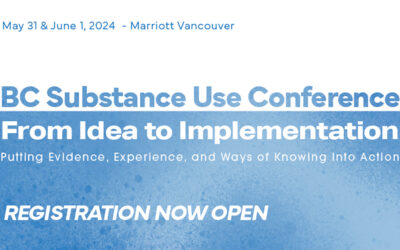 6th Annual BC Substance Use Conference
